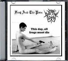 Frog And The Porn : This Day All Frog Must Die
